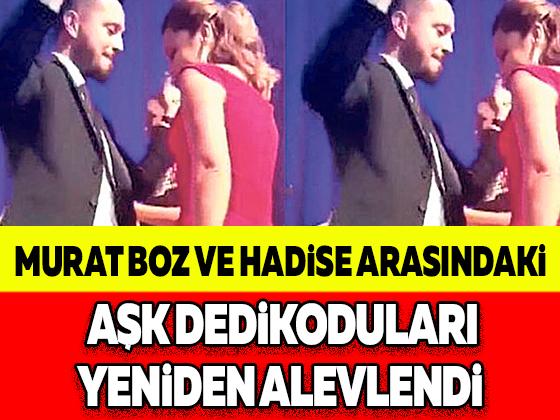 Murat Boz ve Hadise Arasındaki Aşk Dedikoduları Yeniden Alevlendi